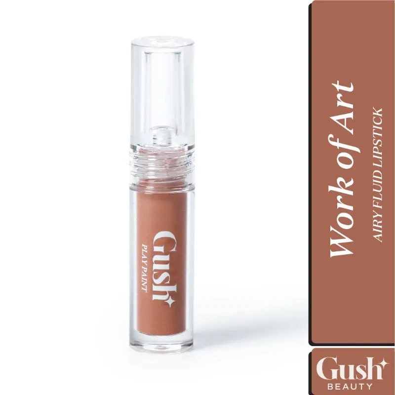 Gush Beauty Play Paint Airy Fluid Lipstick - Work Of Art